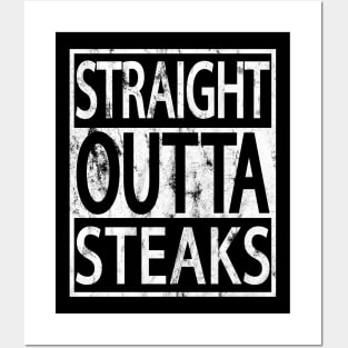 STRAIGHT OUTTA STEAKS FUNNY CARNIVORE MEAT LOVERS GRUNGE Posters and Art